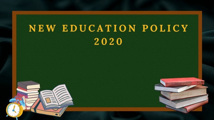 भारतीय शिक्षा प्रणाली व नयी शिक्षा नीति